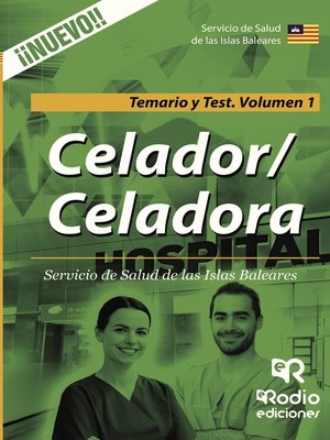 cover image of Celador/Celadora. Servicio de Salud de las Islas Baleares. Temario y Test. Volumen 1